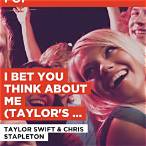 เทย์เลอร์ สวิฟต์ i bet you think about me (taylor's version) เนื้อเพลง